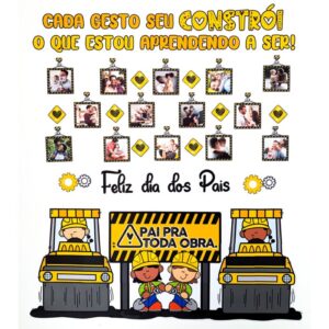 PAINEL DIA DOS PAIS/ TEMA PAI PARA TODA OBRA