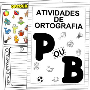 ATIVIDADES DE ORTOGRAFIA P OU B