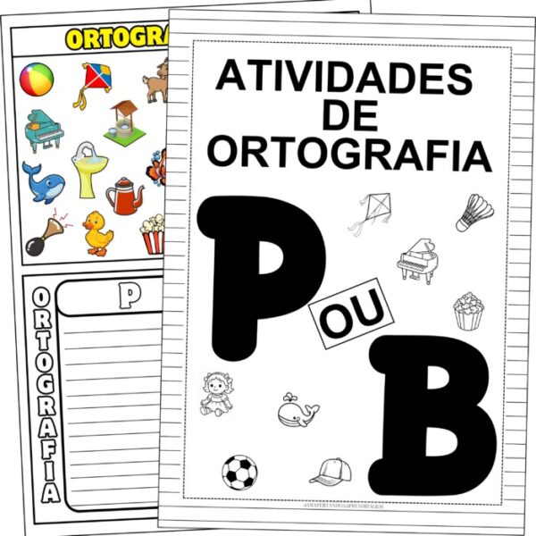 ATIVIDADES DE ORTOGRAFIA P OU B